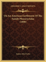 On An American Earthworm Of The Family Phreoryctidae 1120748402 Book Cover
