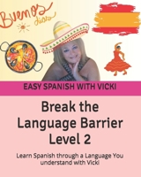 Break the Language Barrier Level 2 0956985424 Book Cover