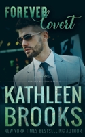 Forever Covert: Forever Bluegrass #21 B0CRGS7F7N Book Cover