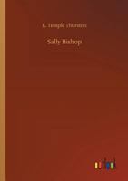 Sally Bishop: A Romance 1517650046 Book Cover