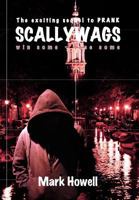 Scallywags: Win Some - Lose Some 1465302506 Book Cover