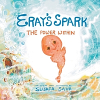Eray’s Spark: The Power Within 9334263458 Book Cover