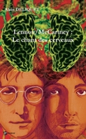 Lennon/McCartney : Le chant des cerveaux (French Edition) 2748308778 Book Cover