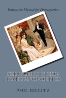 Seducer's Guide to Hypnopoetics 1499716605 Book Cover