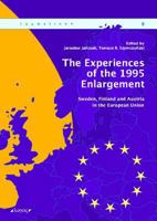 The Experiences of the 1995 Enlargement: Sweden, Finland and Austria in the European Union 383250365X Book Cover