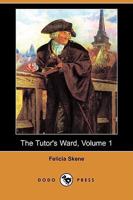 The Tutor's Ward V1 1162711027 Book Cover