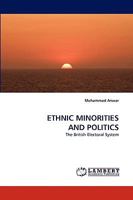 ETHNIC MINORITIES AND POLITICS: The British Electoral System 383831901X Book Cover