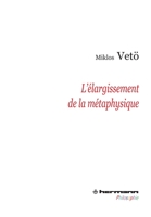 L'élargissement de la métaphysique (HR.HERM.PHILO.) (French Edition) 2705682562 Book Cover