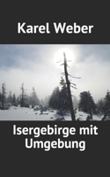 Isergebirge mit Umgebung B08LGSDGLH Book Cover