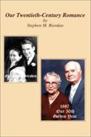Our Twentieth-Century Romance 0595222382 Book Cover