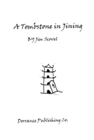 A Tombstone in Jining 1647023300 Book Cover