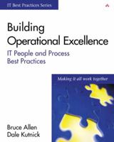 Building Operational Excellence: Strategies to Improve It People and Processes 0201767376 Book Cover