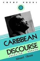 Caribbean Discourse (Caraf Books) 081391373X Book Cover