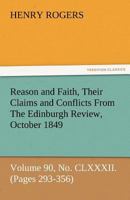 Reason and Faith; Their Claims and Conflicts 3842478720 Book Cover
