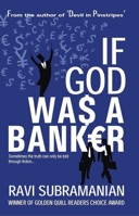 IF GOD WAS A BANKER 8129111470 Book Cover