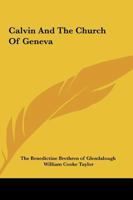 Calvin and the Church of Geneva 142546162X Book Cover