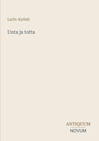 Unta ja totta (Finnish Edition) 3387433468 Book Cover