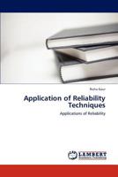 Application of Reliability Techniques 3847372920 Book Cover