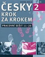 New Czech Step-by-Step 2. Workbook 2 - lessons 11-20 2016 (Czech Edition) 8074701085 Book Cover