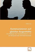 Kommunizieren auf gleicher Augenhöhe 3639260503 Book Cover