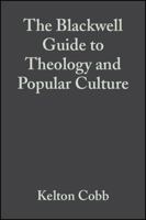 The Blackwell Guide to Theology and Popular Culture 1405106980 Book Cover