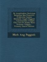 de Amplitudine Doctrinae Botanicae Qua Praestitit Fridericus Caesius Michaelis Angeli Poggioli ... Commentatio Josephi Filii Cura Et Studio Nunc Primu 1293440329 Book Cover