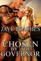 Chosen by the Governor 1533072752 Book Cover