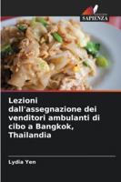 Lezioni dall'assegnazione dei venditori ambulanti di cibo a Bangkok, Thailandia 6209337546 Book Cover