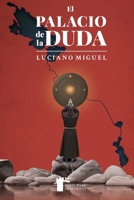 El palacio de la duda (Spanish Edition) B0GLQXCBY9 Book Cover