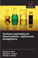 Synteza pochodnych benzoxazolu: najnowsze osiagniecia 6209383777 Book Cover