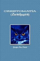 CRESTOMATÍA (Zarathustra) 8461696646 Book Cover