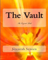 The Vault: The Crystal Ball 1442158654 Book Cover