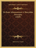 De Peste Atheniensium A Thucydide Descripta 124842770X Book Cover