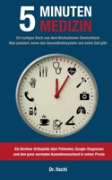 5 Minuten Medizin: Ein lustiges Buch aus dem Wartezimmer Deutschland (German Edition) 3695132957 Book Cover