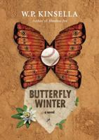 Butterfly Winter: A Novel 1586422057 Book Cover