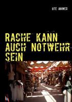 Rache kann auch Notwehr sein 3844802134 Book Cover