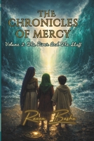 The Chronicles of Mercy: Volume 2 : The River And The Staff B0GKFMDJWJ Book Cover