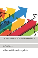 ADMINISTRACIÓN DE EMPRESAS: 2.ª edición B09X1SGJFR Book Cover