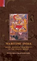 Maritime India: Trade, Religion and Polity in the Indian Ocean 9380607830 Book Cover
