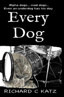 Every Dog 1700553437 Book Cover