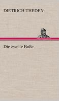Die zweite Buße 3849532348 Book Cover