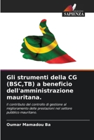 Gli strumenti della CG (BSC, TB) a beneficio dell'amministrazione mauritana. (Italian Edition) 6206664260 Book Cover