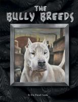 Bully Breeds (Kennel Club Classic) 1593786646 Book Cover