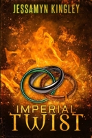 Imperial Twist (D'Vaire) B0863MJSTF Book Cover