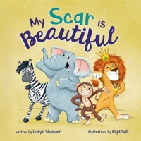 My Scar Is Beautiful 0578353547 Book Cover