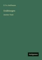 Erzählungen: Zweiter Theil 3386436544 Book Cover