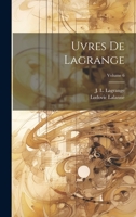 uvres de Lagrange; Volume 6 1021483834 Book Cover