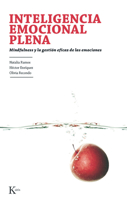 Inteligencia emocional plena: Mindfulness y la gestión eficaz de las emociones 8499881394 Book Cover