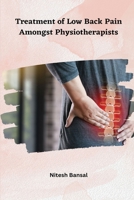 Treatment of Low Back Pain Amongst Physiotherapists 3916983237 Book Cover