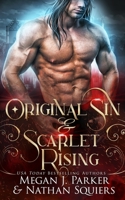 Original Sin & Scarlet Rising: A Crimson Shadow & Behind the Vail Story B09JV9WT8M Book Cover